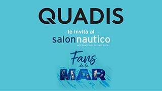 QUADIS será patrocinador del próximo Salón Náutico de Barcelona ¿Quieres una invitación?